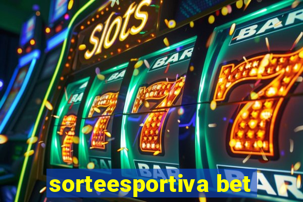 sorteesportiva bet